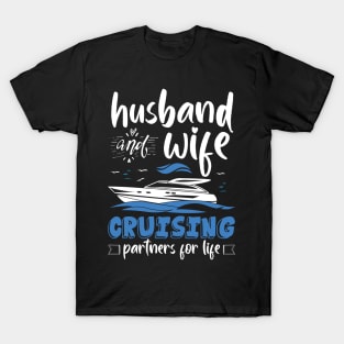 Husband And Wife Cruising Partners For Life Funny T-Shirt